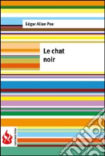 Le chat noir (low cost). Édition limitée. E-book. Formato PDF ebook