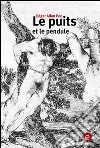 Le puits et le pendule. E-book. Formato PDF ebook