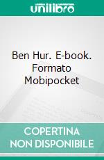 Ben Hur. E-book. Formato EPUB ebook