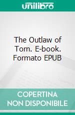 The Outlaw of Torn. E-book. Formato EPUB ebook