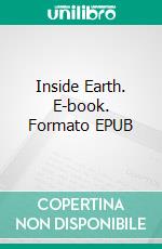 Inside Earth. E-book. Formato Mobipocket ebook di Poul Anderson