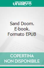 Sand Doom. E-book. Formato EPUB ebook