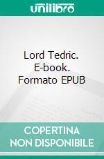 Lord Tedric. E-book. Formato EPUB ebook di E.E. 