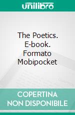 The Poetics. E-book. Formato EPUB ebook