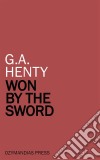 Won by the Sword. E-book. Formato EPUB ebook