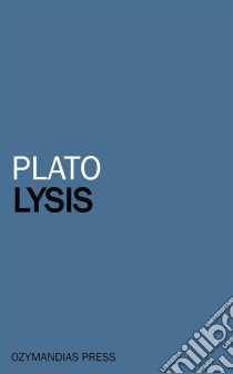 Lysis. E-book. Formato Mobipocket ebook di Plato