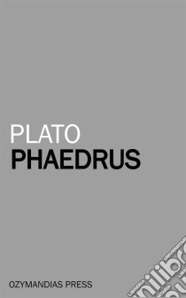 Phaedrus. E-book. Formato Mobipocket ebook di Plato