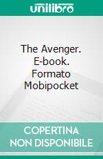 The Avenger. E-book. Formato EPUB ebook