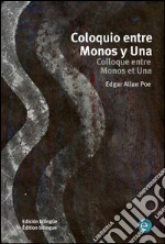 Coloquio entre Monos y Una/Colloque entre Monos et Una. E-book. Formato PDF ebook