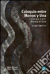 Coloquio entre Monos y Una/Colloque entre Monos et Una. E-book. Formato PDF ebook di Edgar Allan Poe