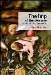 The imp of the perverse/Le démon de la perversité. E-book. Formato PDF ebook di Edgar Allan Poe