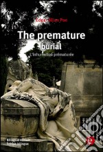 The premature burial/L'inhumation prématurée. E-book. Formato PDF ebook