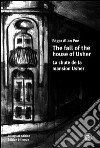 The fall of the house of Usher/La chute de la mansion Usher. E-book. Formato PDF ebook