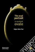 The oval portrait/Le portrait ovale. E-book. Formato PDF ebook