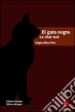 El gato negro/le chat noir. E-book. Formato PDF ebook