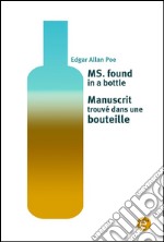 Ms. found in a bottle/Manuscrit trouvé dans une bouteille. E-book. Formato PDF ebook