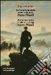 La incomparable aventura de un tal Hans Pfaall/Aventure sens pareille d'un certain Hans Pfall. E-book. Formato PDF ebook