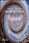 A descent into the Maelstrom/Une descente dans le Maelstrom. E-book. Formato PDF ebook