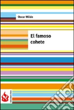 El famoso cohete (low cost). Edición limitada. E-book. Formato PDF ebook