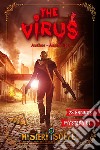 The Virus - Choose your own Adventure. E-book. Formato EPUB ebook di Aaron Stez