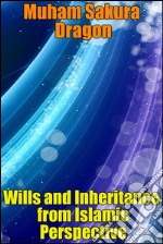 Wills and inheritance from islamic perspective. E-book. Formato Mobipocket ebook