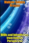 Wills and inheritance from islamic perspective. E-book. Formato EPUB ebook