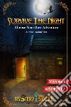 Survive the Night - Choose your own Adventure. E-book. Formato EPUB ebook di Aaron Stez