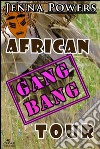 African Gangbang Tour (Interracial Erotica). E-book. Formato EPUB ebook