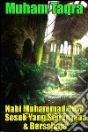 Nabi Muhammad SAW Sosok Yang Sederhana & Bersahaja. E-book. Formato EPUB ebook di Muham Taqra