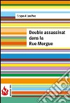 Double assassinat dans la rue morgue (low cost). Édition limitée. E-book. Formato PDF ebook