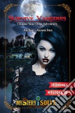 Survive Vampires - Choose your own Adventure. E-book. Formato EPUB ebook