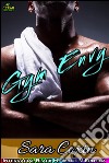 Gym Envy (Interracial M/M Erotica). E-book. Formato EPUB ebook