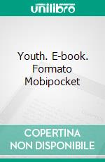 Youth. E-book. Formato Mobipocket ebook di Isaac Asimov