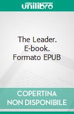 The Leader. E-book. Formato Mobipocket