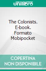 The Colonists. E-book. Formato EPUB ebook