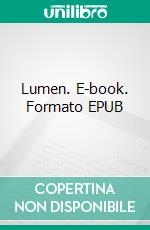 Lumen. E-book. Formato Mobipocket ebook di Camille Flammarion