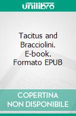 Tacitus and Bracciolini. E-book. Formato EPUB ebook di John Ross