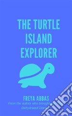 The Turtle Island Explorer. E-book. Formato Mobipocket ebook