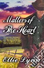 Matters Of The Heart. E-book. Formato PDF ebook