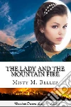 The Lady and the Mountain Fire. E-book. Formato EPUB ebook