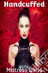 Handcuffed: Hot Lesbian BDSM. E-book. Formato EPUB ebook