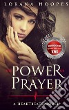 The Power of PrayerA Heartbeats Novel. E-book. Formato EPUB ebook