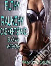 Filthy Raunchy One Night Stand : Black Man White Women. E-book. Formato EPUB ebook di Pam Paulson