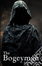 The Bogeyman. E-book. Formato EPUB ebook