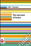The merchant of Venice. E-book. Formato PDF ebook