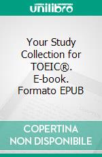 Your Study Collection for TOEIC®. E-book. Formato EPUB ebook di Winn Trivette II