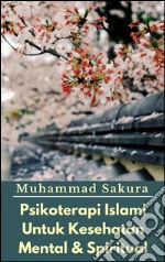 Psikoterapi islami untuk kesehatan mental & spiritual. E-book. Formato EPUB ebook