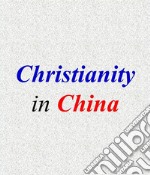 Christianity in China. E-book. Formato EPUB ebook