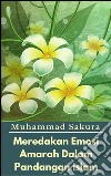 Meredakan Emosi Amarah Dalam Pandangan Islam. E-book. Formato EPUB ebook