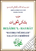 Besairu'l Hayrat - Hayirli Müjdeler. E-book. Formato Mobipocket ebook